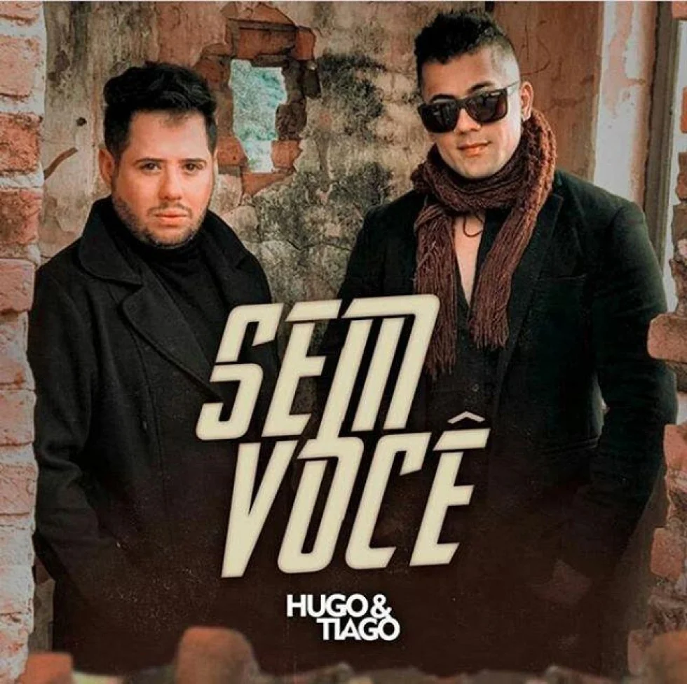 Dupla sertaneja Hugo e Tiago lançam clipe da música “Sem Você”