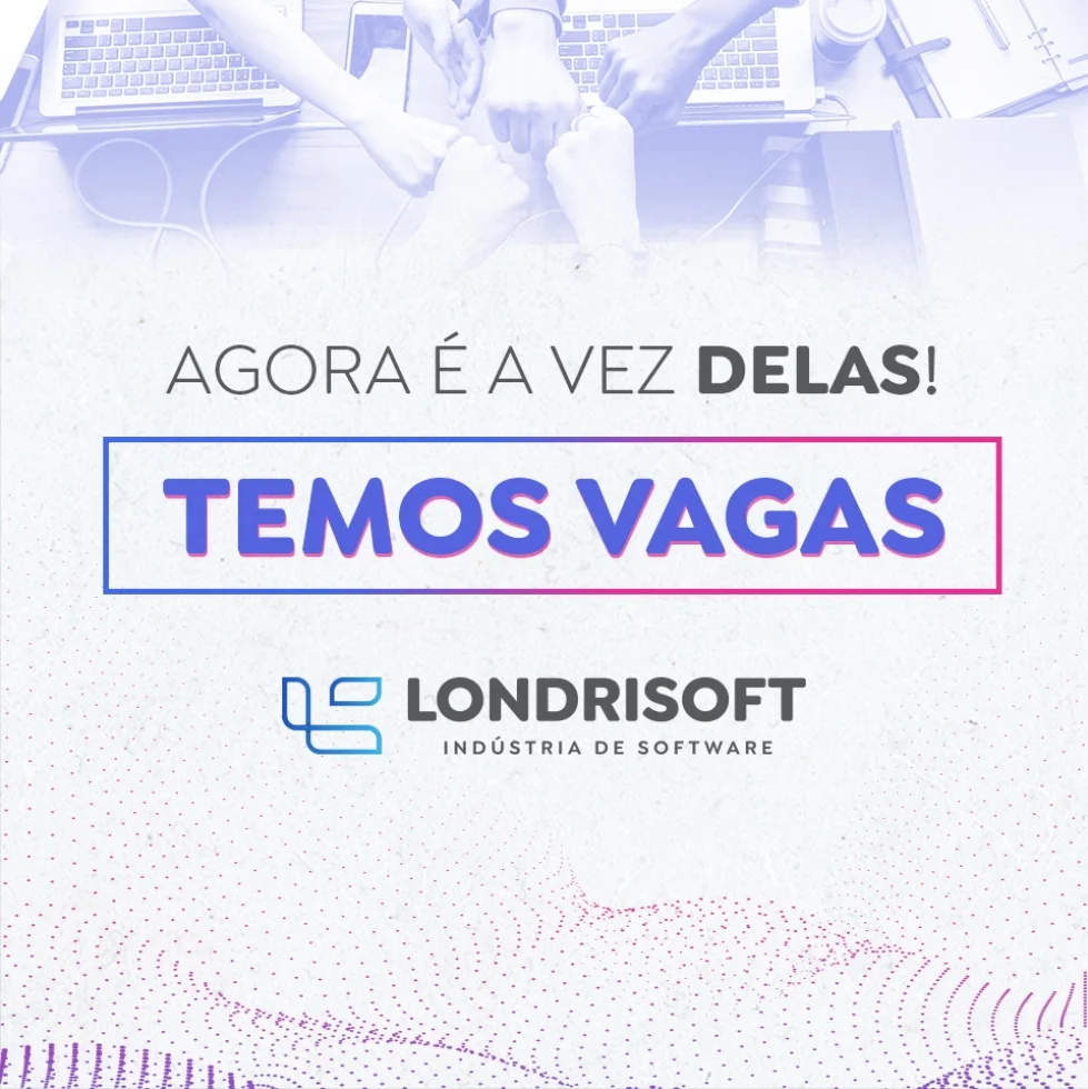 Empresa de TI abre vagas para mulheres em Londrina