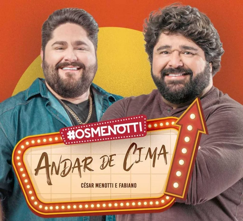 César Menotti e Fabiano lançam clipe de "Andar de cima"