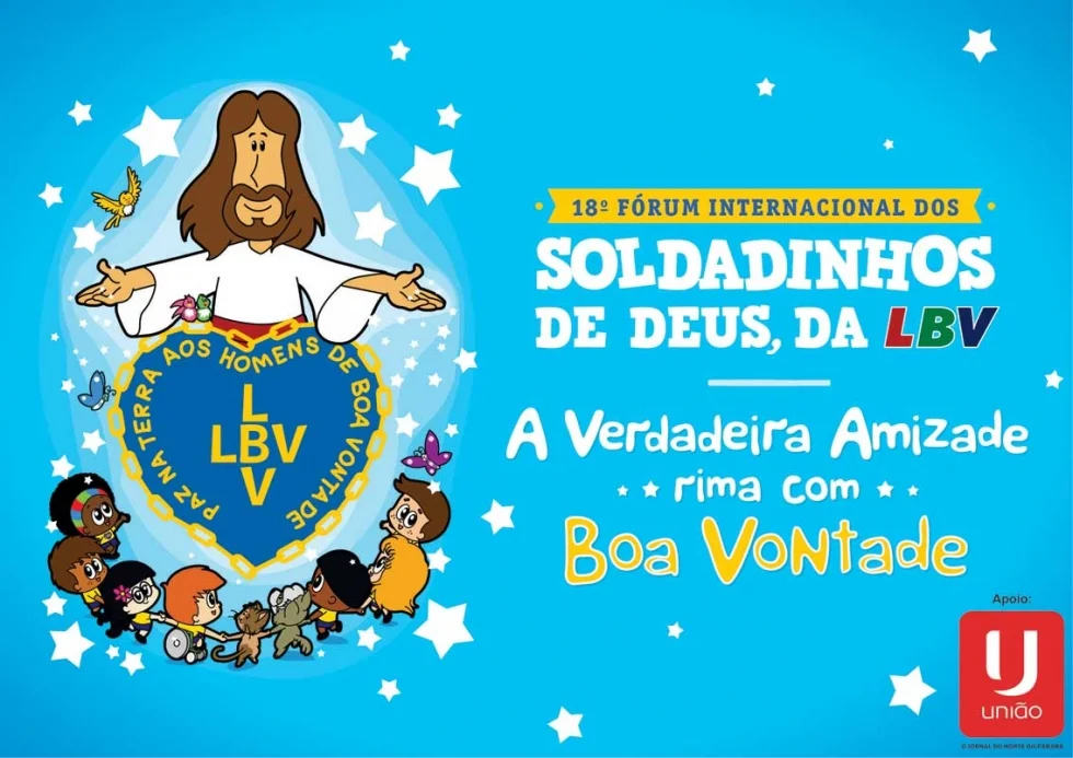 Vem aí o Fórum Internacional dos Soldadinhos de Deus, da LBV