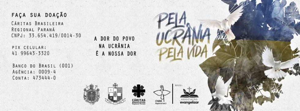 Igreja Católica faz campanha de ajuda humanitária pela Ucrânia