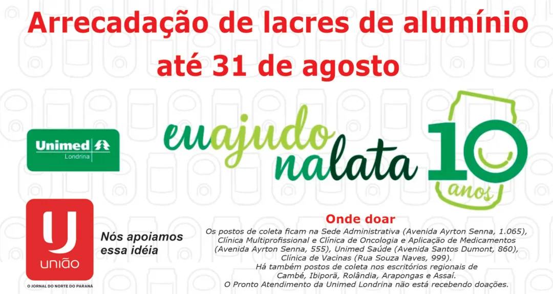 Campanha “Eu Ajudo na Lata” arrecada lacres de alumínio até 31 de agosto