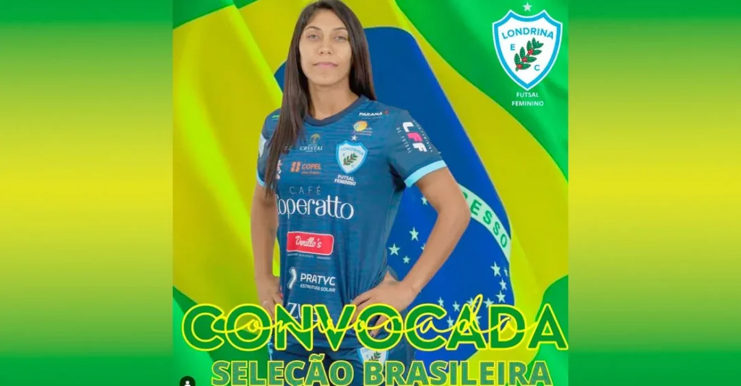Atleta do Londrina Futsal é convocada para integrar a Seleção Brasileira de Futsal