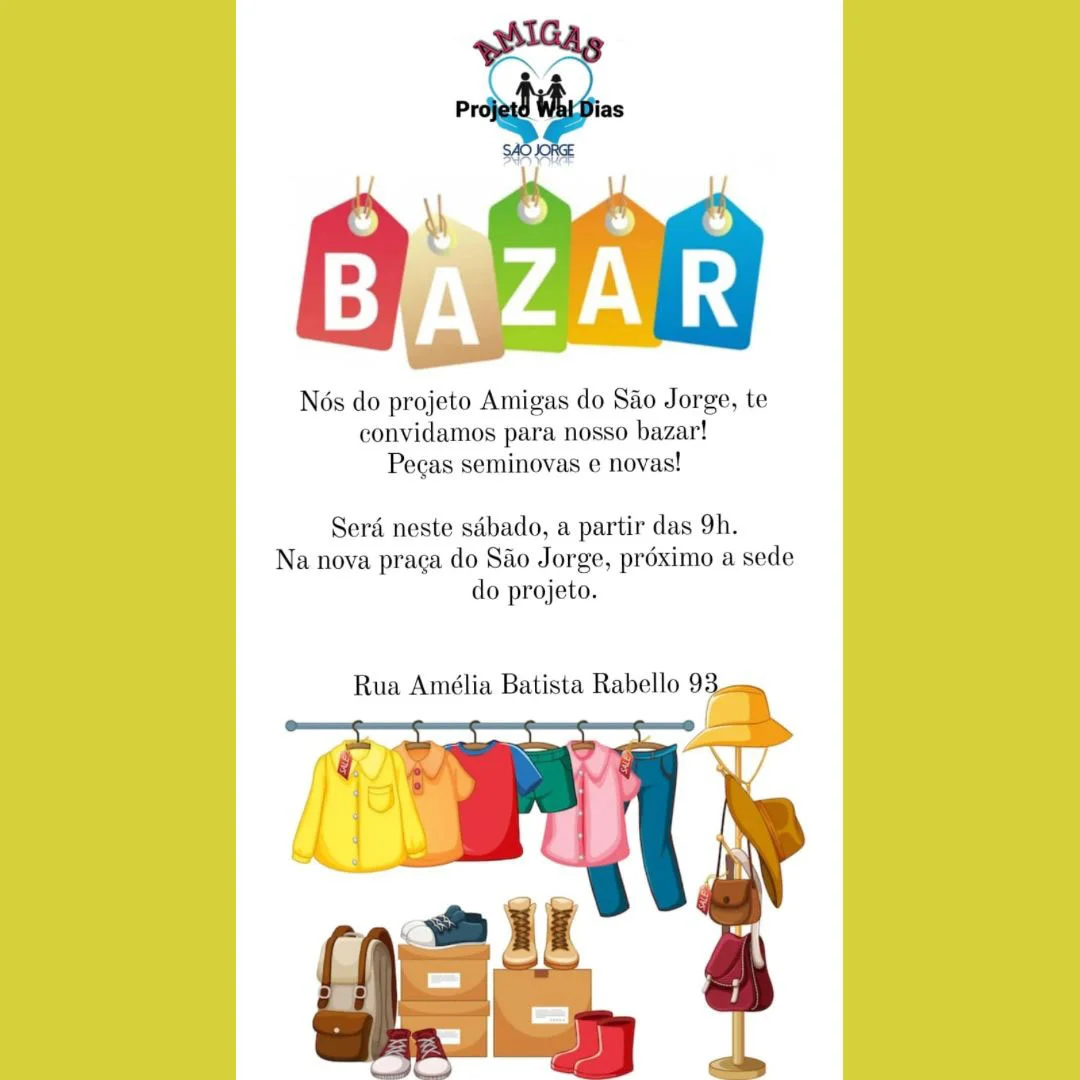 Amigas do São Jorge promove bazar para pagamento do aluguel