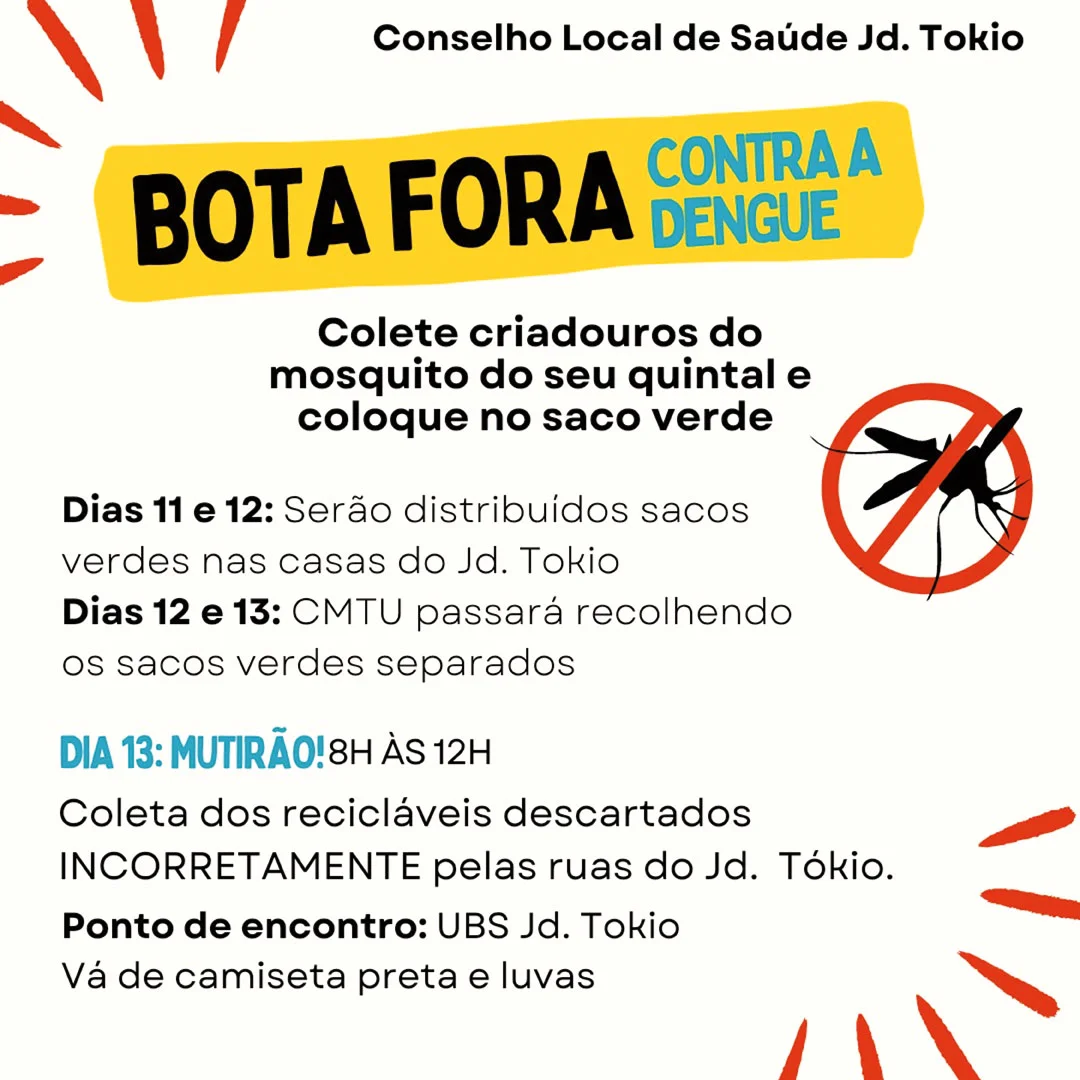 Participe do Dia D contra a dengue do Jardim Tókio