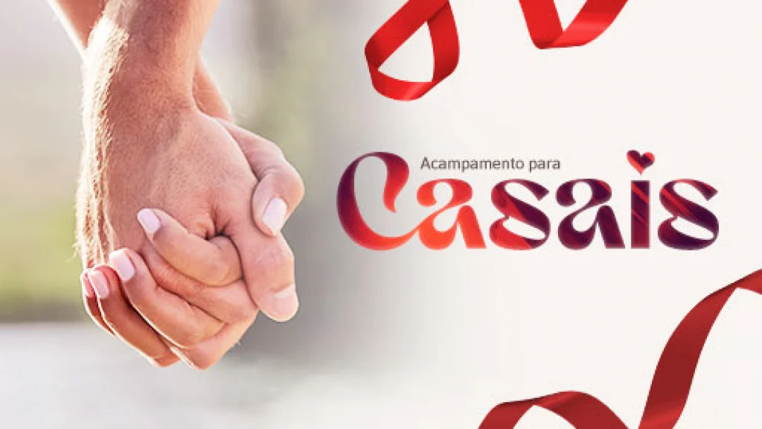Acampamento direcionado aos casais acontece neste fim de semana na Canção Nova