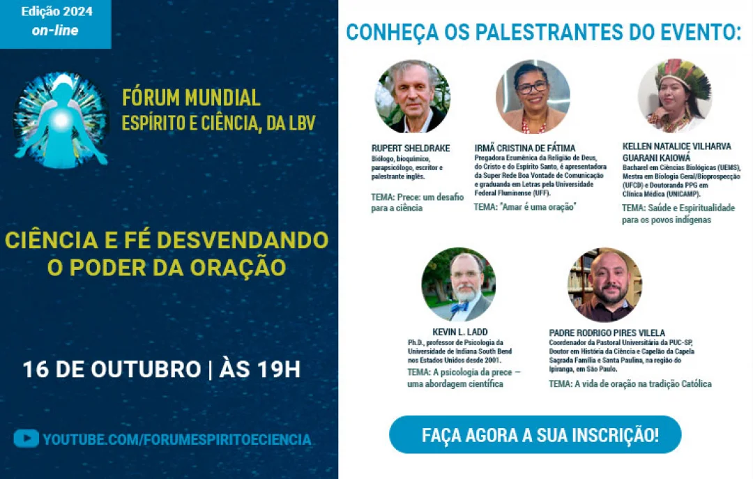 Especialistas de diversas áreas debatem o tema “Ciência e Fé desvendando o Poder da Oração” em evento on-line