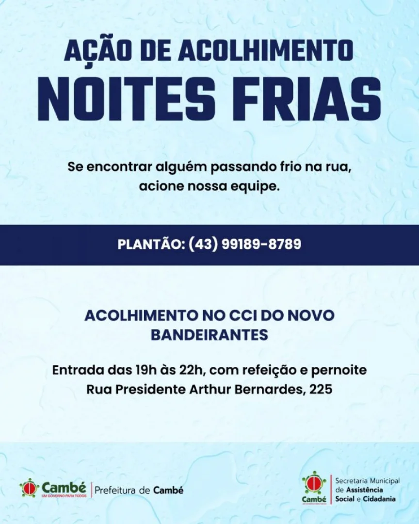 Cambé: Prefeitura promove ação de acolhimento emergencial para pessoas em situação de rua por conta do frio