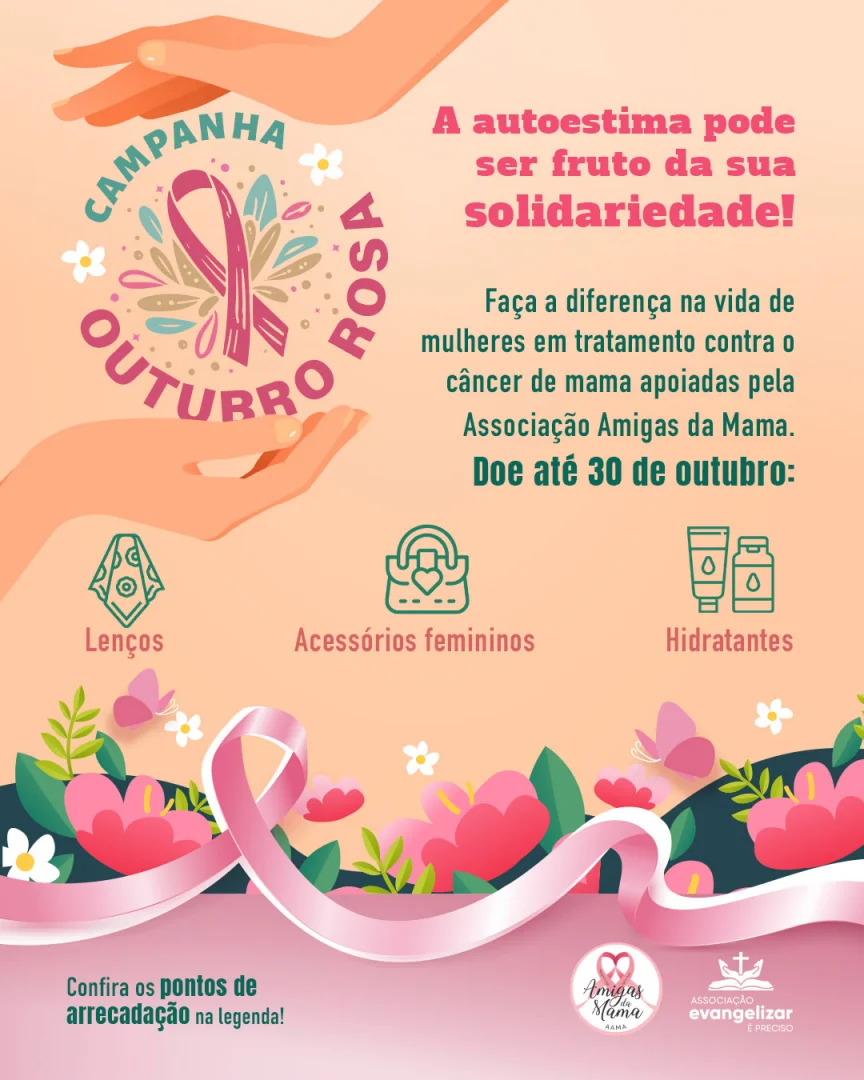 Campanha Outubro Rosa da Evangelizar arrecada donativos para a Associação Amigas da Mama