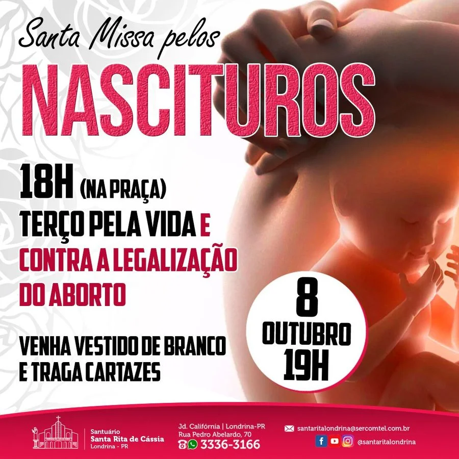 A vida do nascituro está em perigo “Diga não ao aborto e sim a vida”