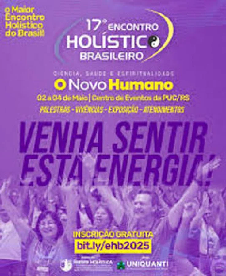 Encontro Holístico Brasileiro: Ciência, Saúde e Espiritualidade