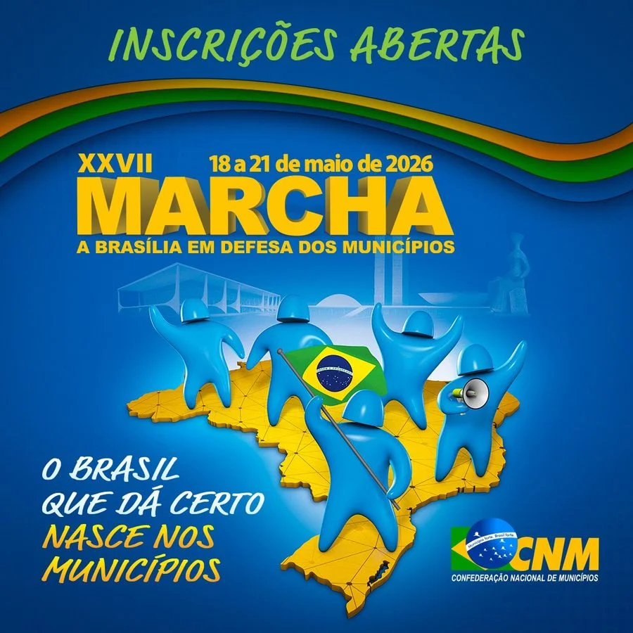 Começa hoje (18/05) a XXVII Marcha a Brasília em Defesa dos Municípios